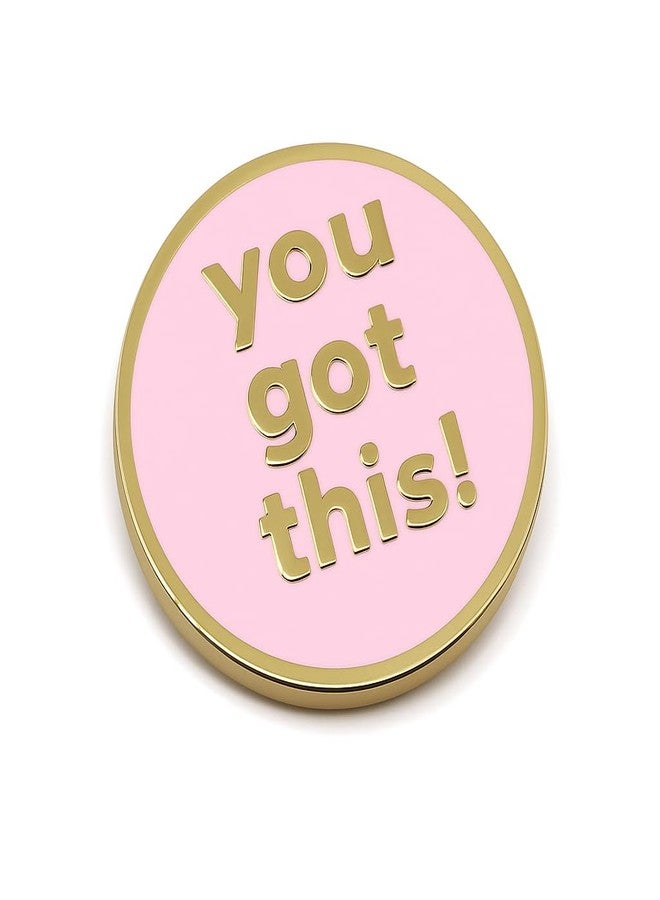 PinMaze You Got This Lapel Pin - You go women Cool Inspirational Message - Image 2